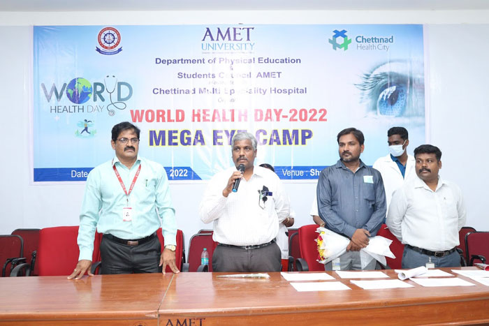 Dept. of Physical Education and Students Council of AMET in association with Chettinad Multi Special Hospital, organized Mega Eye Camp in the World Health Day 2022, on 06 Apr 2022